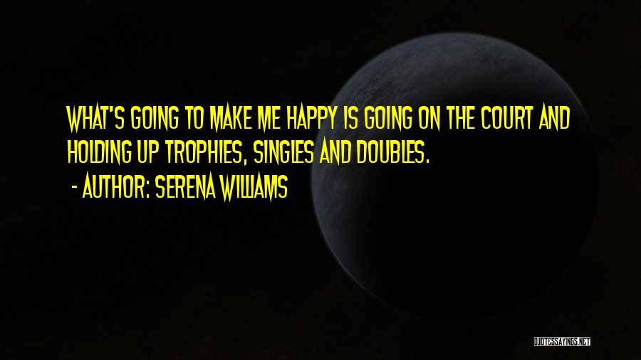 Doubles Quotes By Serena Williams