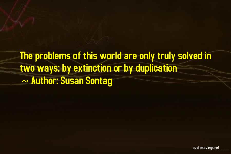 Doubles Quotes By Susan Sontag
