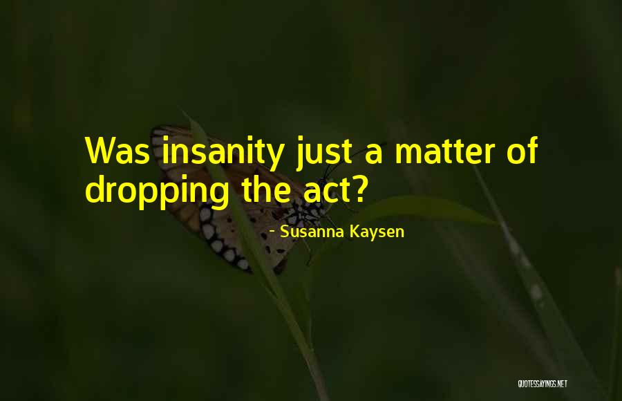 Doublethink 1984 Quotes By Susanna Kaysen Doublethink 1984 Quotes By Susanna Kaysen