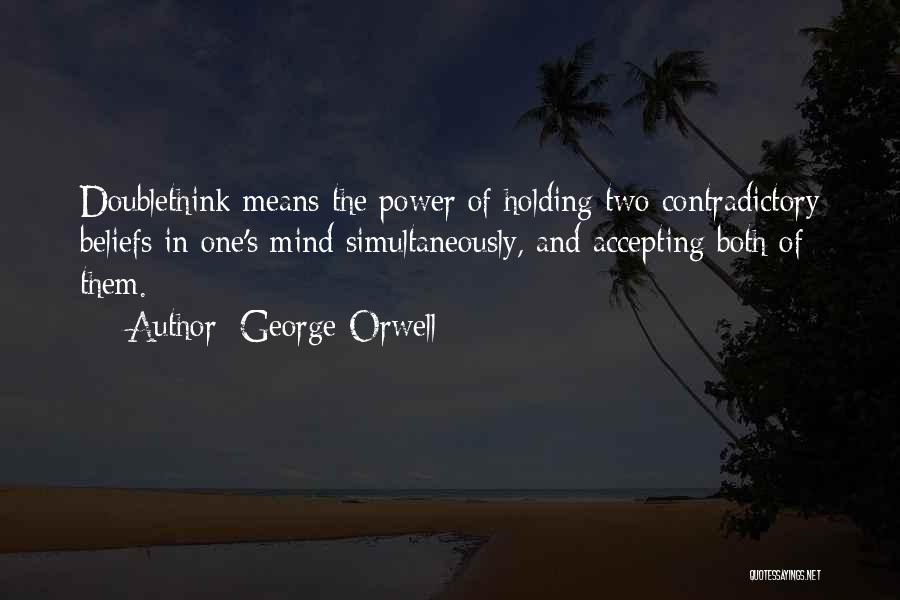 Doublethink Quotes By George Orwell