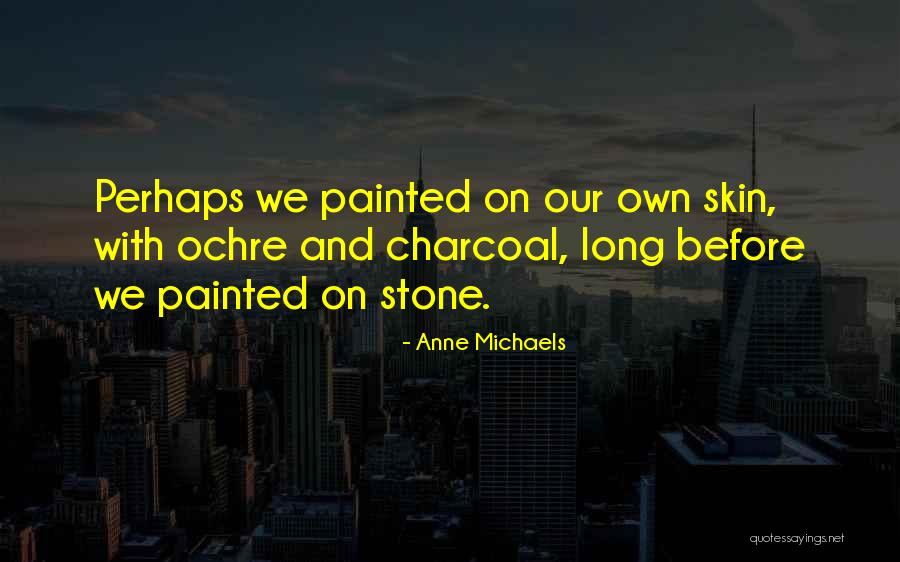 Doublets Of Doublets Quotes By Anne Michaels Doublets Of Doublets Quotes By Anne Michaels
