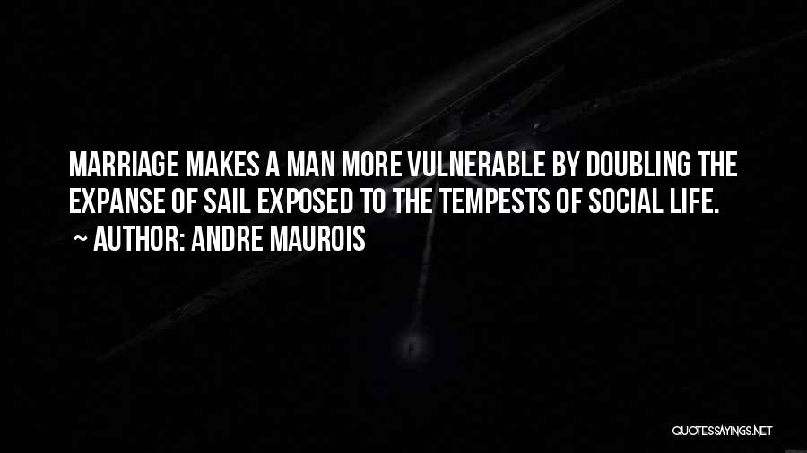 Doubling Quotes By Andre Maurois
