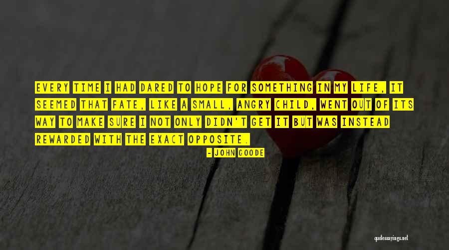 Doublt Quotes By John Goode Doublt Quotes By John Goode