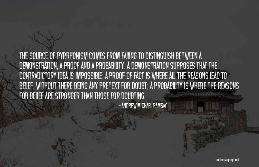 Doubt And Belief Quotes By Andrew Michael Ramsay Doubt And Belief Quotes By Andrew Michael Ramsay