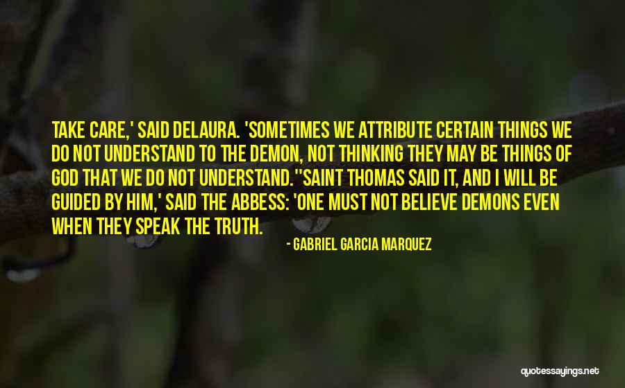 Doubt And Belief Quotes By Gabriel Garcia Marquez Doubt And Belief Quotes By Gabriel Garcia Marquez