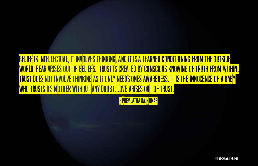 Doubt And Belief Quotes By Premlatha Rajkumar Doubt And Belief Quotes By Premlatha Rajkumar