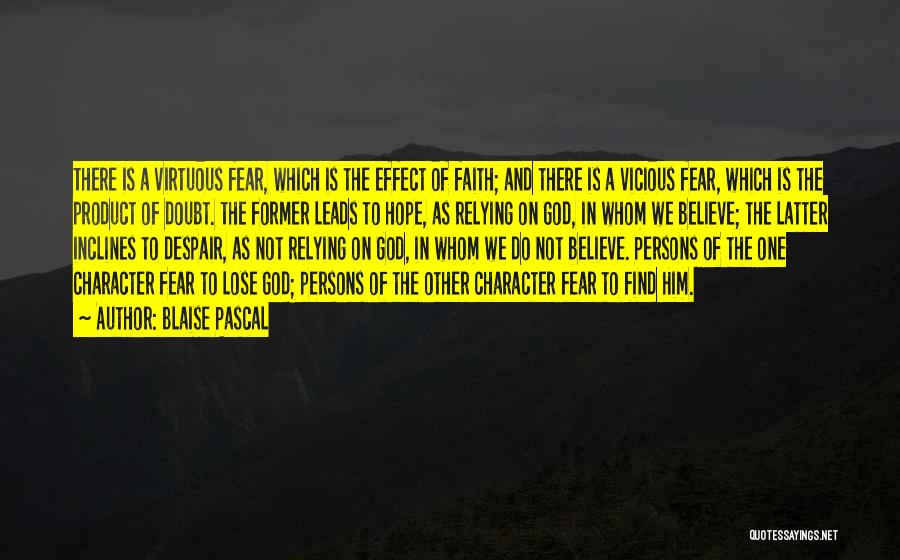 Doubt And Fear Quotes By Blaise Pascal