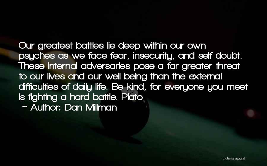 Doubt And Fear Quotes By Dan Millman