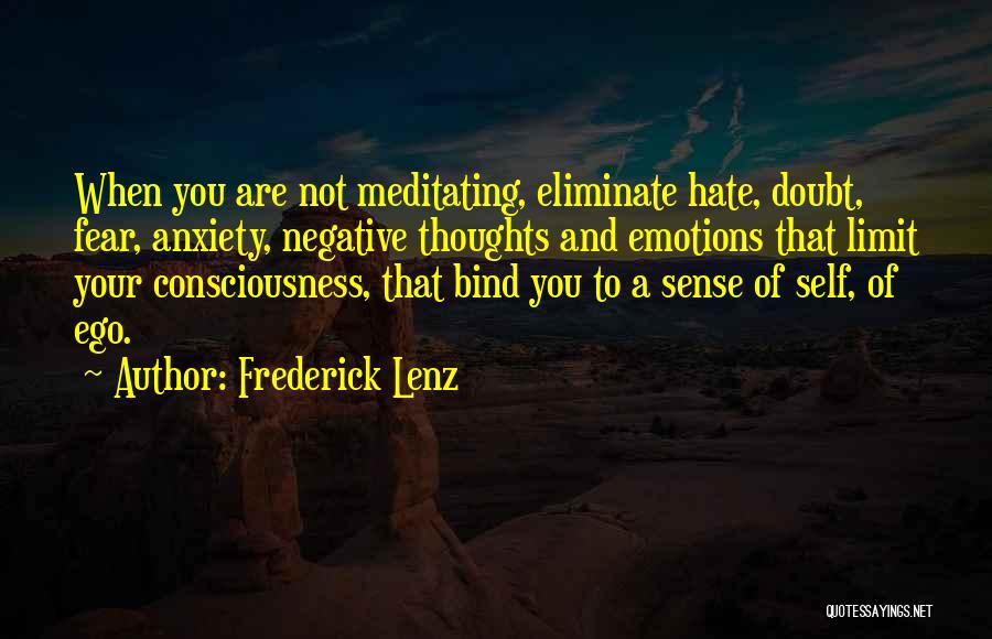 Doubt And Fear Quotes By Frederick Lenz