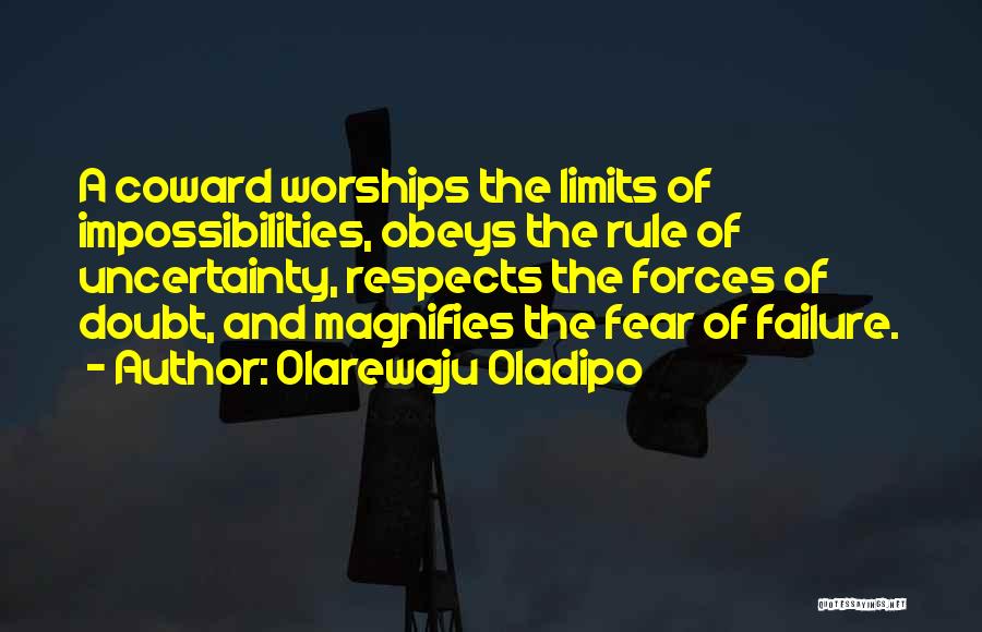 Doubt And Fear Quotes By Olarewaju Oladipo