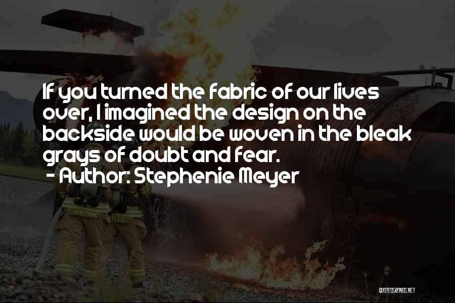 Doubt And Fear Quotes By Stephenie Meyer