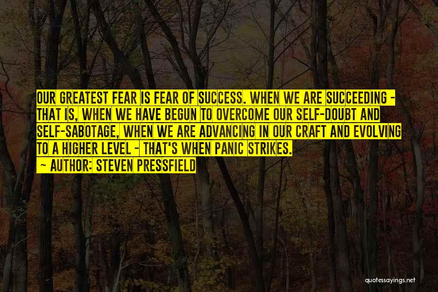 Doubt And Fear Quotes By Steven Pressfield