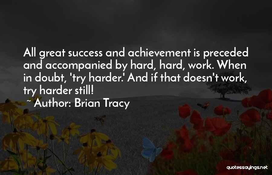 Doubt And Success Quotes By Brian Tracy