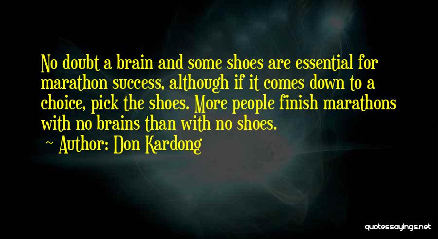 Doubt And Success Quotes By Don Kardong