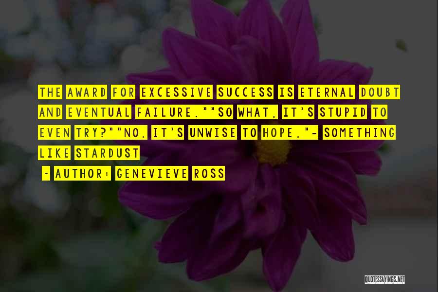 Doubt And Success Quotes By Genevieve Ross
