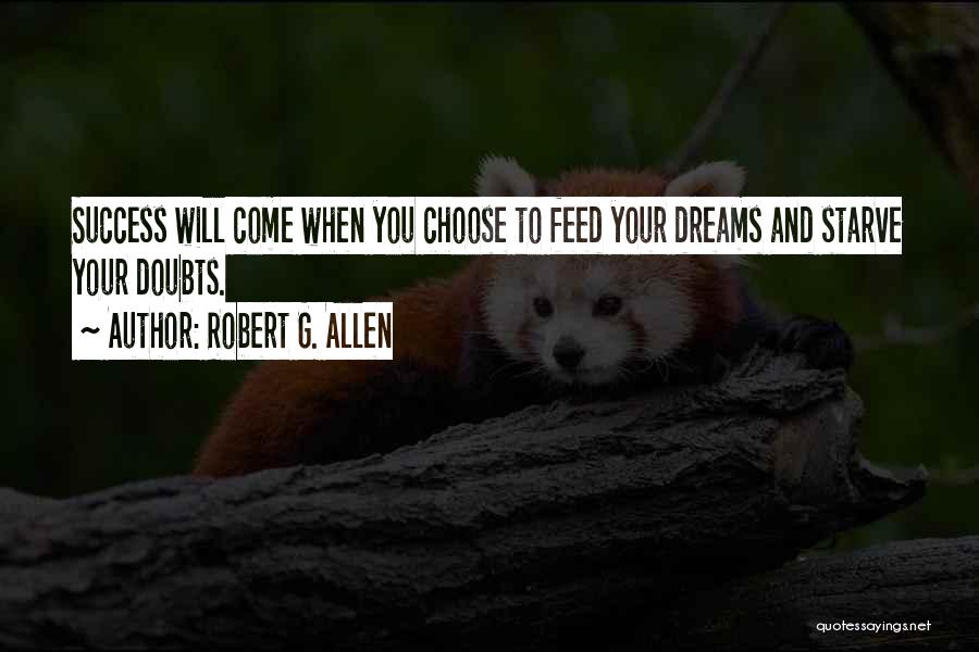 Doubt And Success Quotes By Robert G. Allen