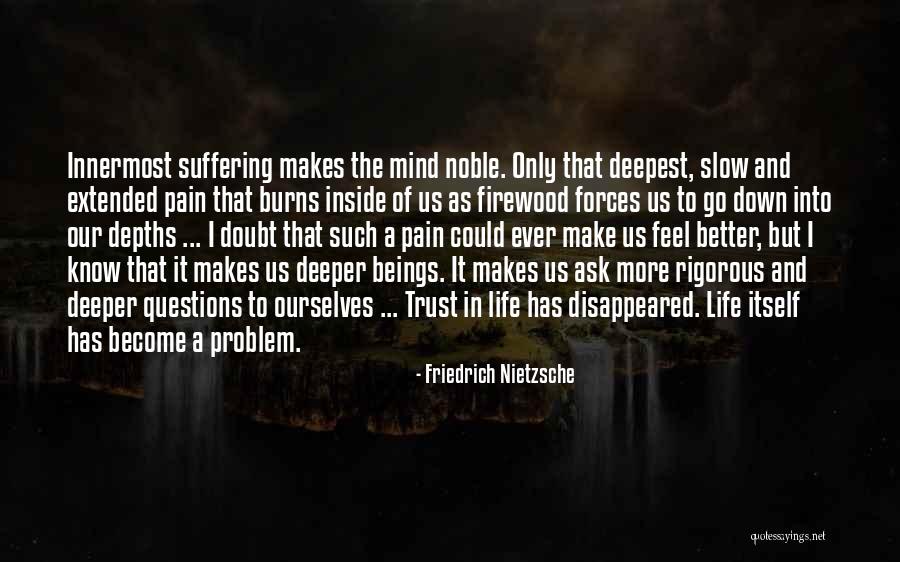 Doubt And Trust Quotes By Friedrich Nietzsche Doubt And Trust Quotes By Friedrich Nietzsche