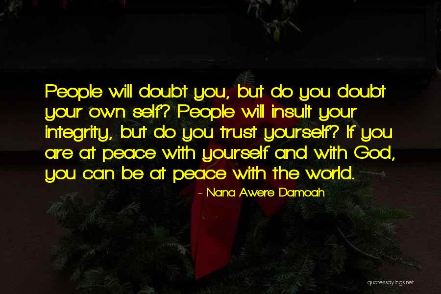 Doubt And Trust Quotes By Nana Awere Damoah Doubt And Trust Quotes By Nana Awere Damoah
