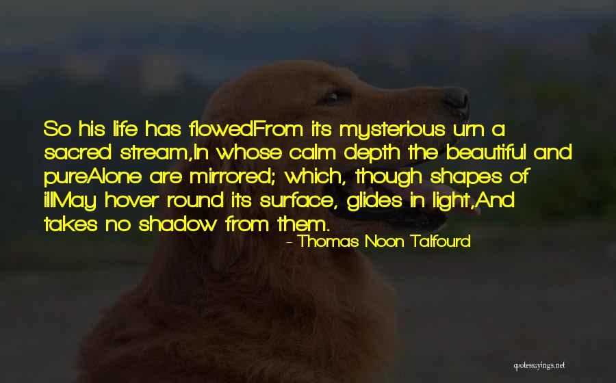 Doubt Donta Quotes By Thomas Noon Talfourd Doubt Donta Quotes By Thomas Noon Talfourd
