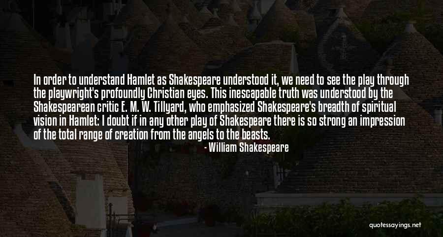 Doubt In Hamlet Quotes By William Shakespeare Doubt In Hamlet Quotes By William Shakespeare
