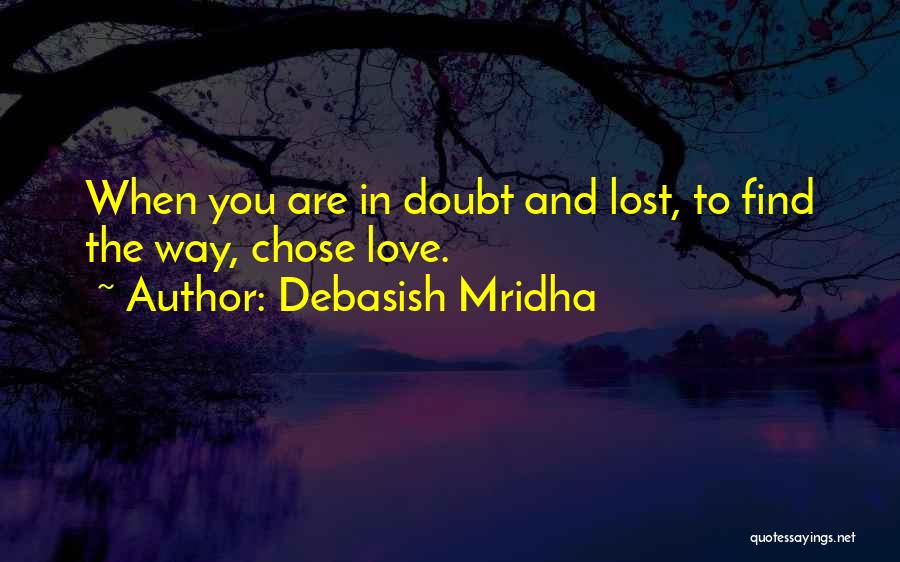 Doubt In Love Quotes By Debasish Mridha