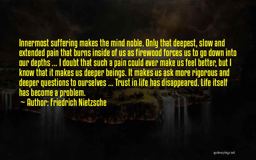 Doubt In Trust Quotes By Friedrich Nietzsche