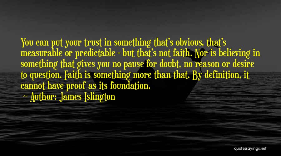 Doubt In Trust Quotes By James Islington