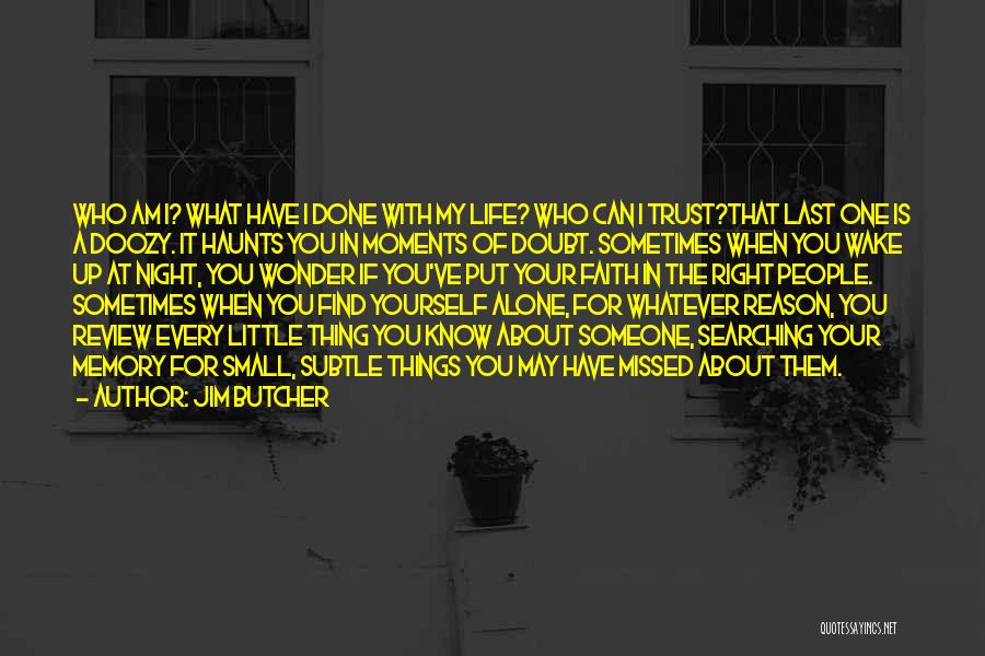 Doubt In Trust Quotes By Jim Butcher