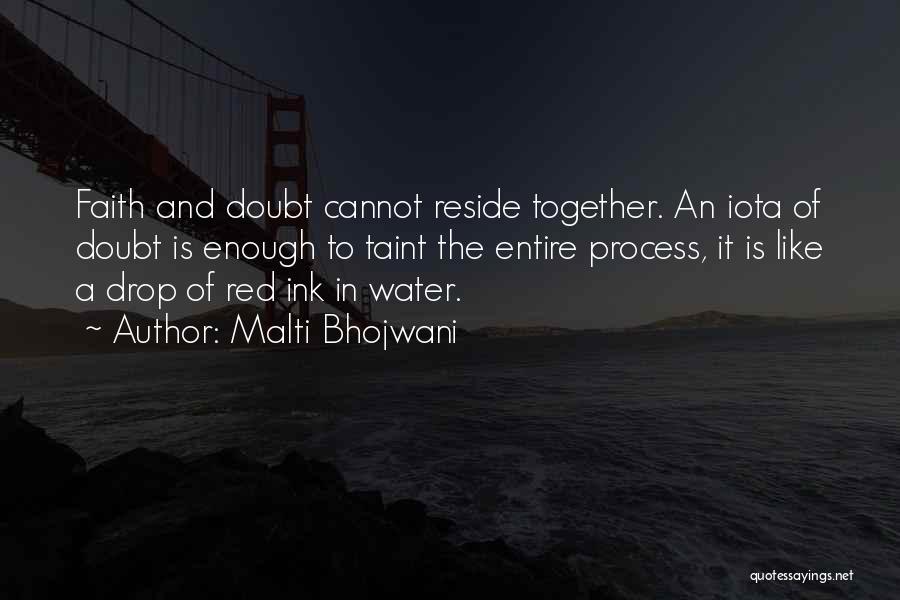 Doubt In Trust Quotes By Malti Bhojwani