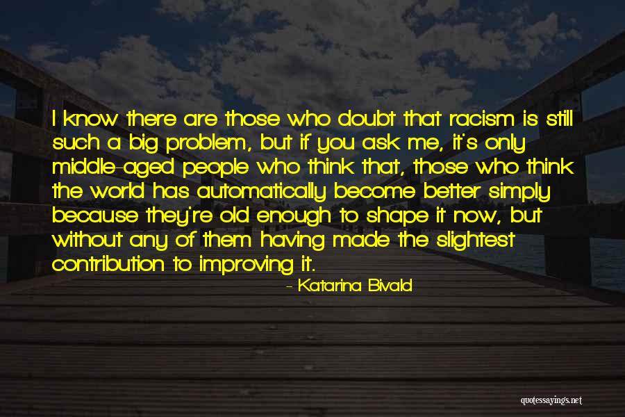 Doubt Me Now Quotes By Katarina Bivald Doubt Me Now Quotes By Katarina Bivald