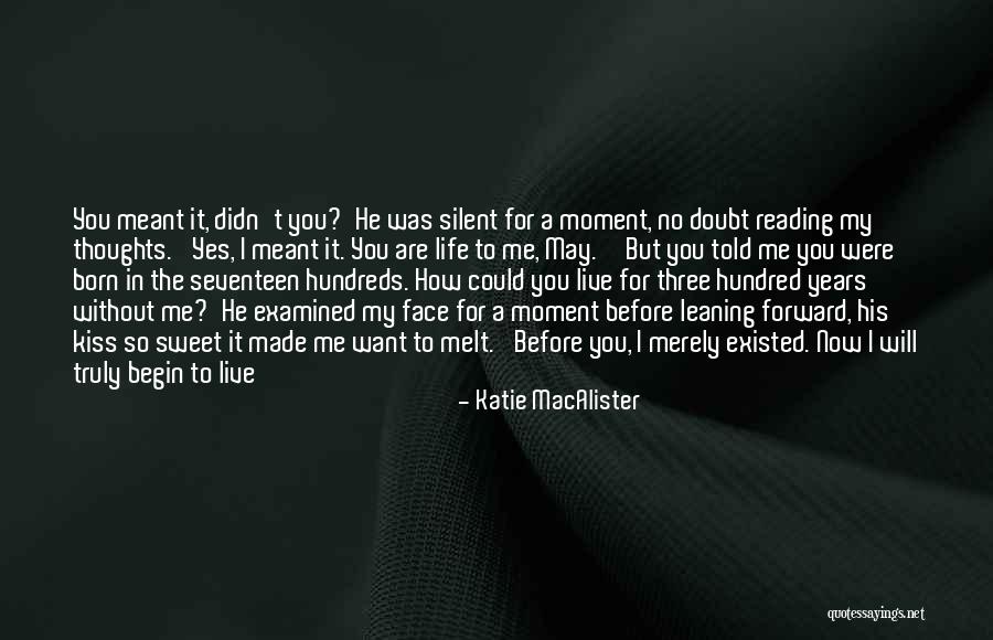 Doubt Me Now Quotes By Katie MacAlister