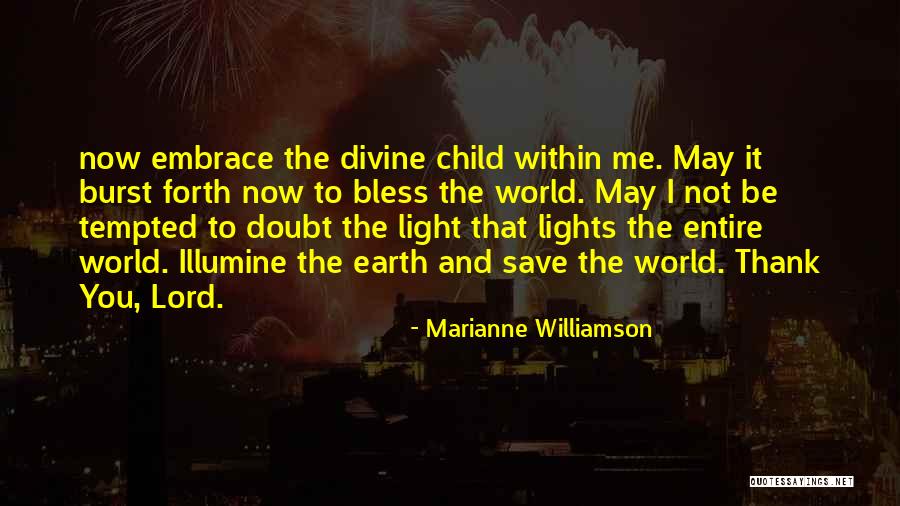 Doubt Me Now Quotes By Marianne Williamson