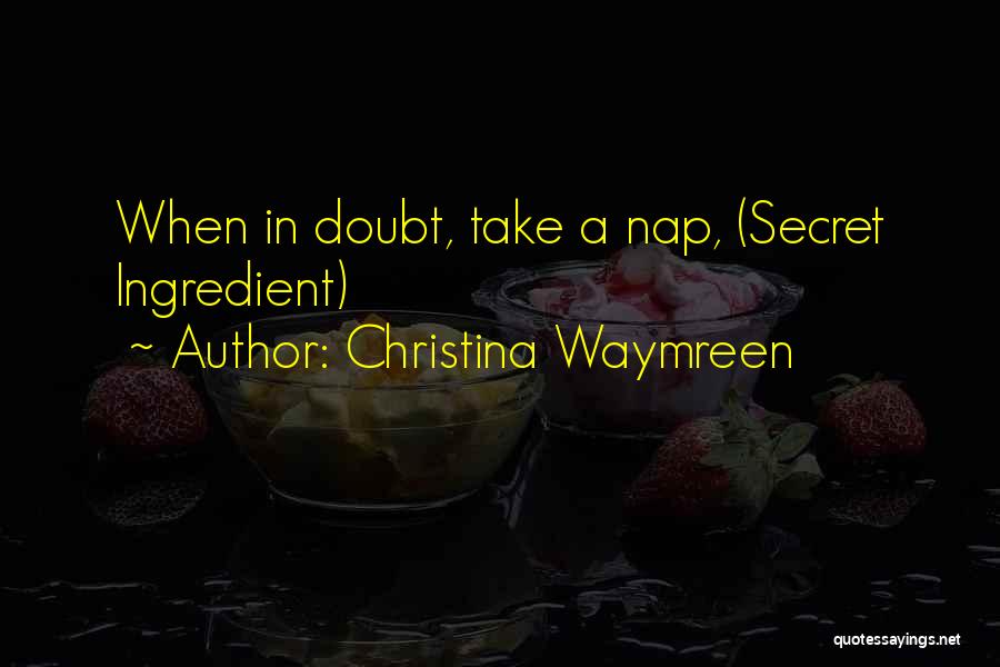 Doubt Quotes By Christina Waymreen