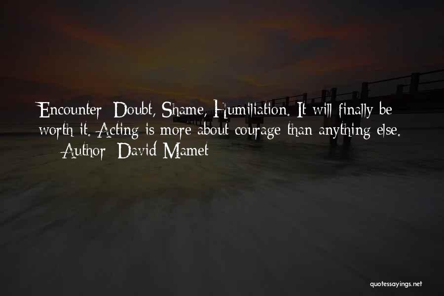 Doubt Quotes By David Mamet