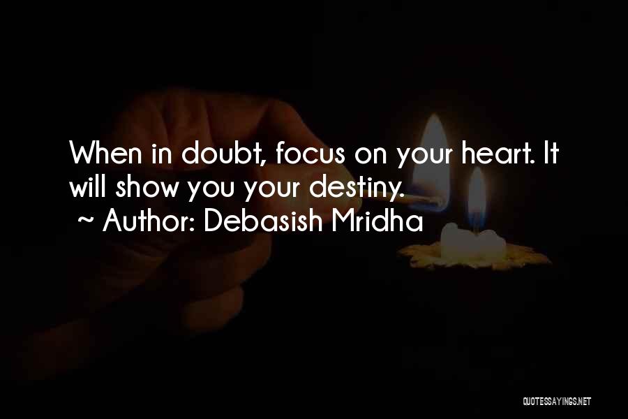 Doubt Quotes By Debasish Mridha