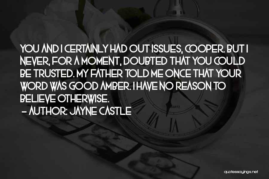 Doubted Me Quotes By Jayne Castle