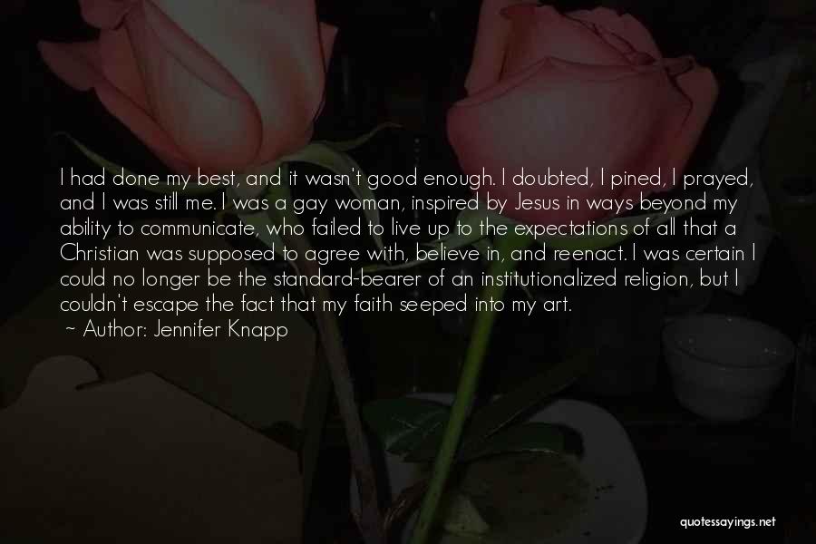 Doubted Me Quotes By Jennifer Knapp