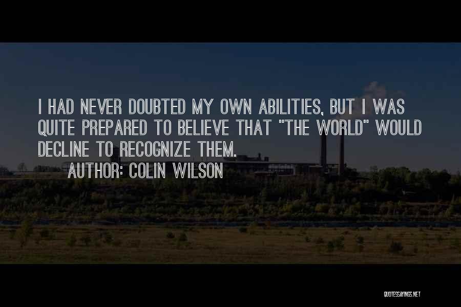 Doubted Quotes By Colin Wilson
