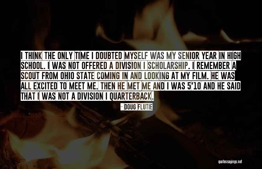 Doubted Quotes By Doug Flutie Doubted Quotes By Doug Flutie
