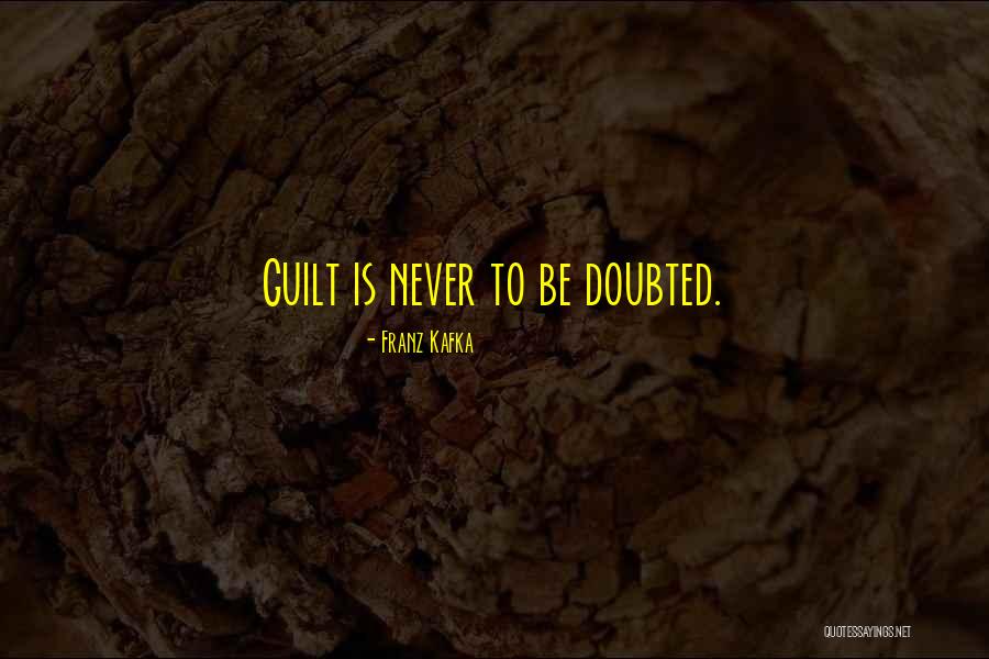 Doubted Quotes By Franz Kafka Doubted Quotes By Franz Kafka