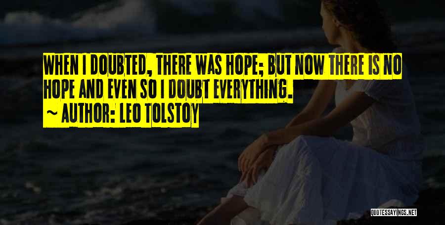 Doubted Quotes By Leo Tolstoy