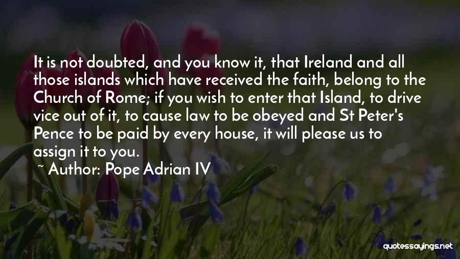 Doubted Quotes By Pope Adrian IV