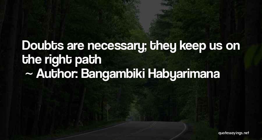 Doubters Quotes By Bangambiki Habyarimana