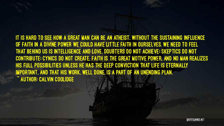 Doubters Quotes By Calvin Coolidge