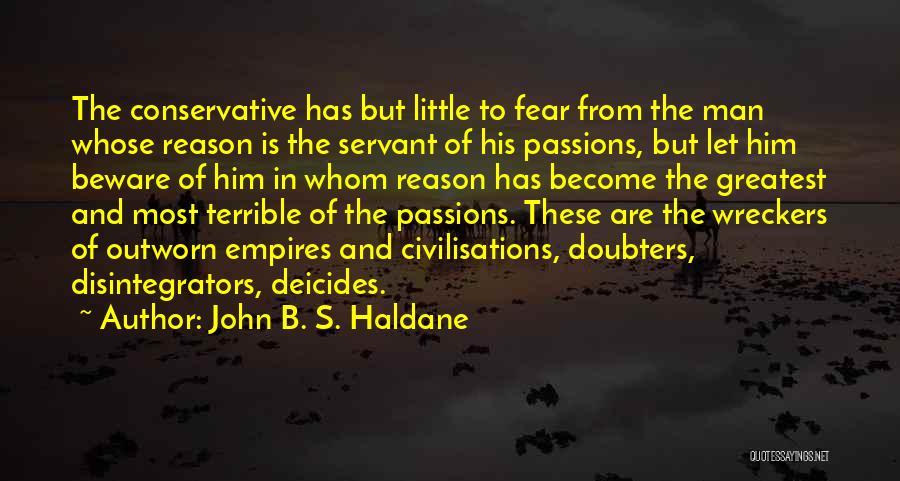 Doubters Quotes By John B. S. Haldane