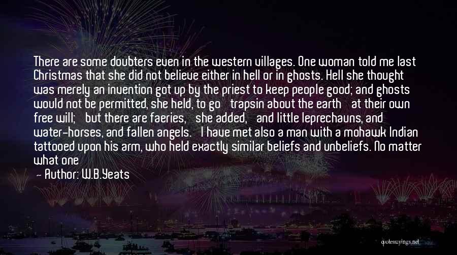 Doubters Quotes By W.B.Yeats