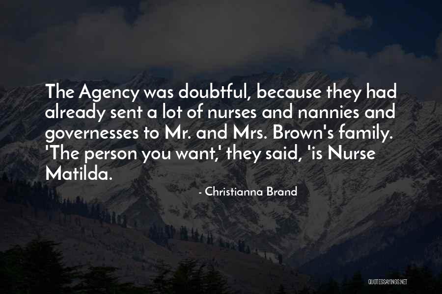 Doubtful Person Quotes By Christianna Brand Doubtful Person Quotes By Christianna Brand