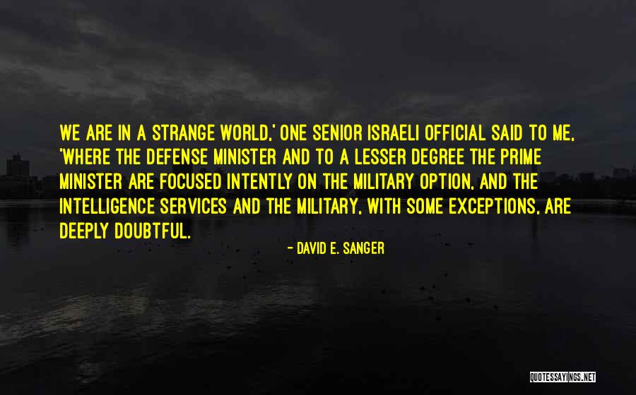 Doubtful Quotes By David E. Sanger Doubtful Quotes By David E. Sanger