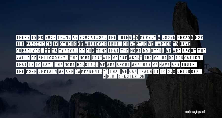 Doubtful Quotes By G.K. Chesterton Doubtful Quotes By G.K. Chesterton