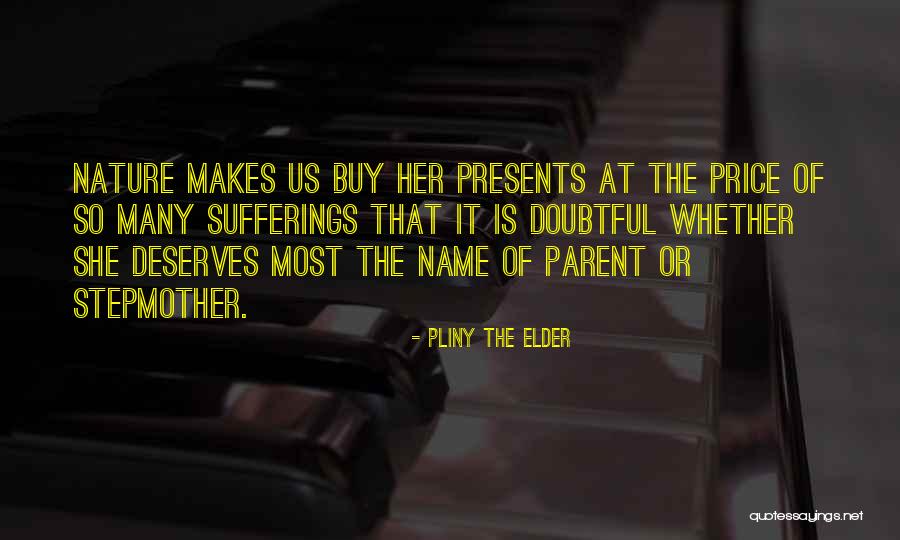 Doubtful Quotes By Pliny The Elder Doubtful Quotes By Pliny The Elder